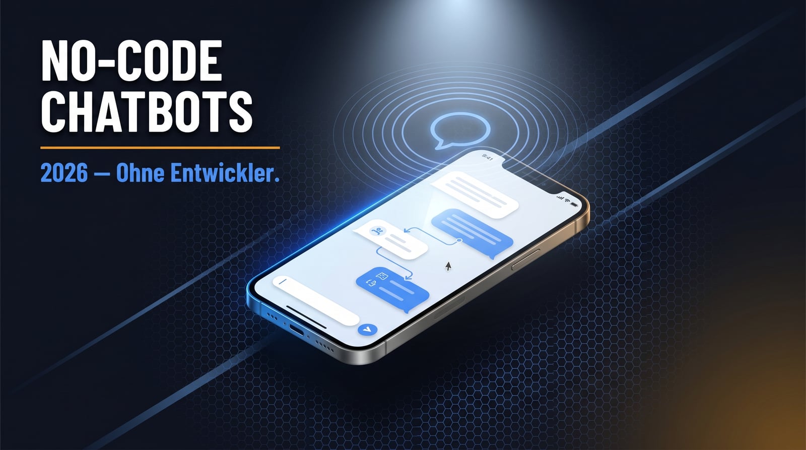 No-Code Chatbots: Warum du 2026 keinen Entwickler brauchst